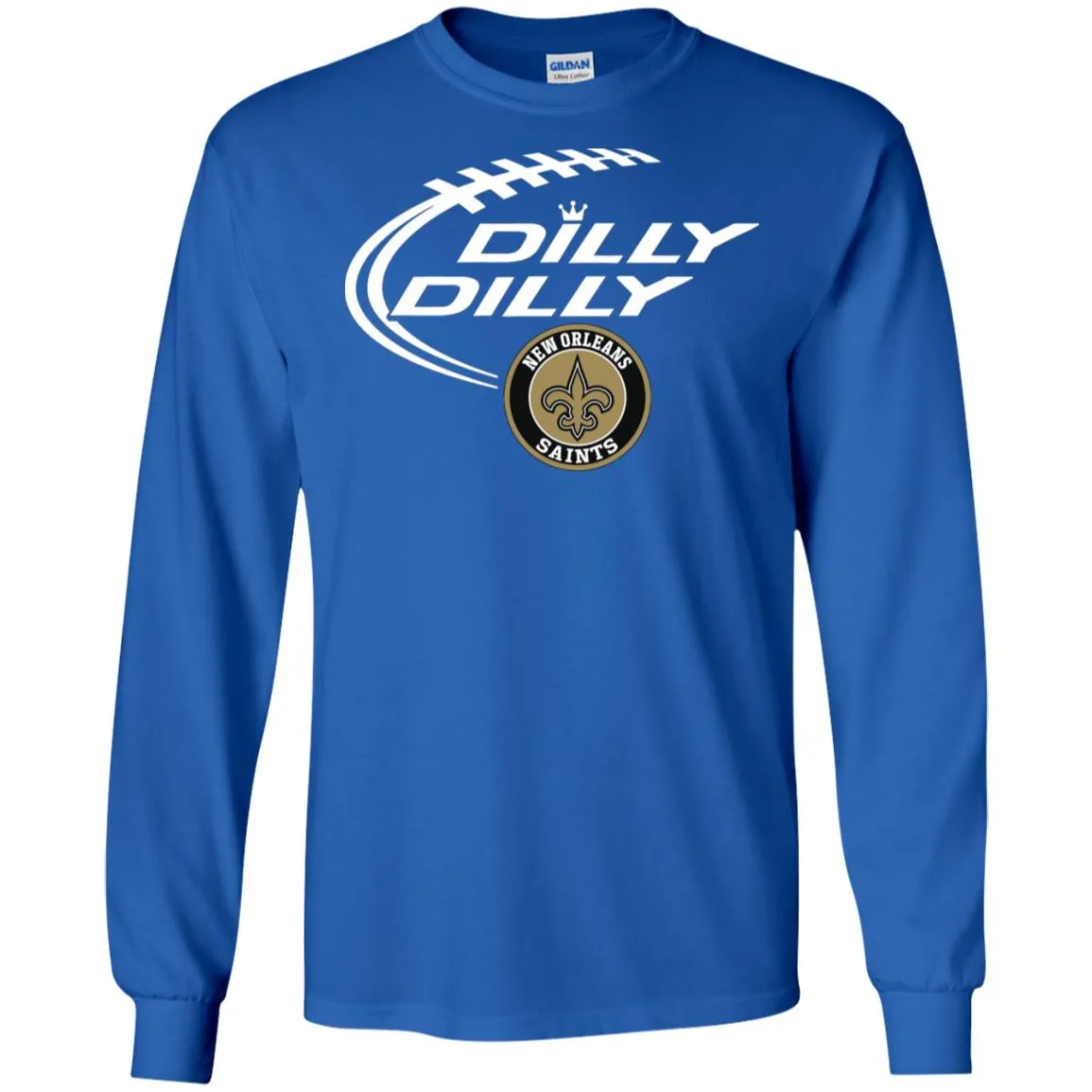 Dilly Dilly New Orleans Saints Nfl Football Men Long SLeeve Shirt
